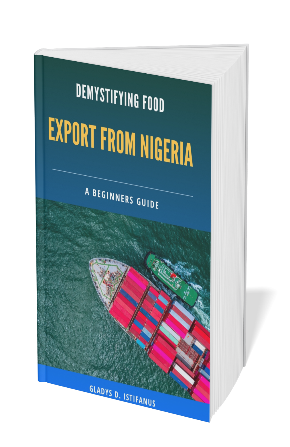 Cover of “Demystifying Food Export from Nigeria” e-book – Beginner’s guide to exporting food products globally.